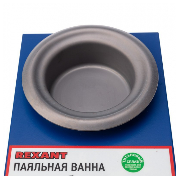 09-9250 Паяльная ванна REXANT, модель R80F, 250 Вт, o 80 мм, 200-480 °C, бессвинцовая